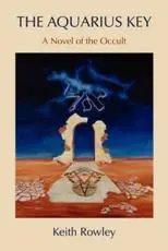 The Aquarius Key:A Novel of the Occult