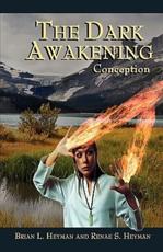 The Dark Awakening - Brian Heyman (author)