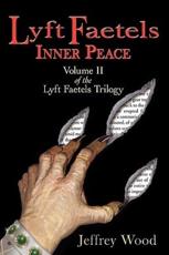 Lyft Faetels: Inner Peace
