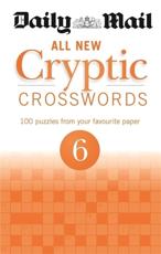 Daily Mail All New Cryptic Crosswords 6 - Daily Mail (author)