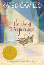 The Tale of Despereaux - Kate DiCamillo (author), Timothy B Ering (other)