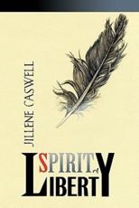 Spirit of Liberty - Jillene Caswell (author)