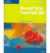 Microsoft Office PowerPoint 2003 Illustrated