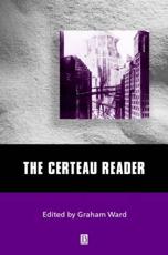 The Certeau Reader - Michel de Certeau, Graham Ward