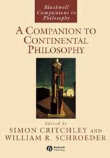 A Companion to Continental Philosophy - Simon Critchley, William Ralph Schroeder, Jay Bernstein