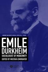 Emile Durkheim - Ã‰mile Durkheim, Mustafa Emirbayer