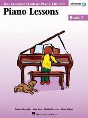 Piano Lessons Book 2 - Audio and MIDI Access Included - Phillip Keveren (composer), Fred Kern (composer), Mona Rejino (composer), Barbara Kreader (composer)
