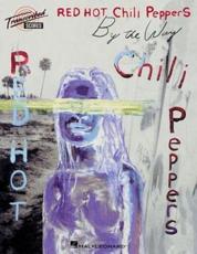 Red Hot Chili Peppers - By the Way - Anthony Kiedis