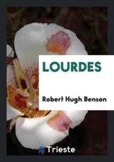 Lourdes - Benson, Msgr Robert Hugh