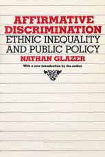 Affirmative Discrimination - Nathan Glazer