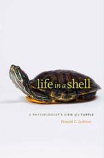 Life in a Shell - Donald C. Jackson