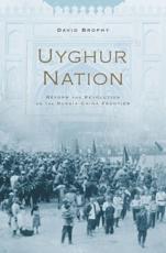 Uyghur Nation - David John Brophy