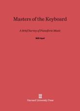 Masters of the Keyboard - Willi Apel