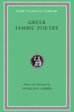 Greek Iambic Poetry - Douglas E. Gerber