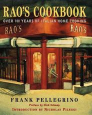 Rao's Cookbook - Frank Pellegrino, Nicholas Pileggi, Rao's (Restaurant)