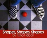 Shapes, Shapes, Shapes - Tana Hoban