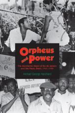 Orpheus and Power - Michael G. Hanchard