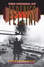 The Cinema of Federico Fellini - Peter Bondanella