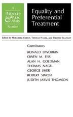 Equality and Preferential Treatment - Marshall Cohen, Thomas Nagel, Thomas Scanlon, Ronald Dworkin