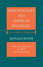 Homosexuality and American Psychiatry - Ronald Bayer