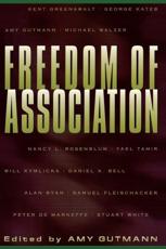 Freedom of Association - Amy Gutmann (editor)