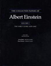 The Collected Papers of Albert Einstein - Albert Einstein, Anna Beck, Peter Havas
