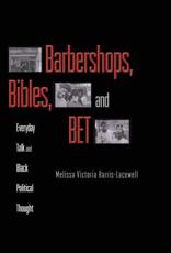 Barbershops, Bibles, and BET - Melissa V. Harris-Perry