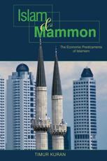 Islam and Mammon - Timur Kuran