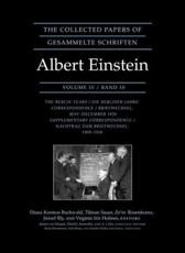 The Collected Papers of Albert Einstein. Vol. 10 Berlin Years: Correspondence, May-December 1920, and Supplementary Correspondence, 1909-1920 - Albert Einstein, Diana Kormos Buchwald