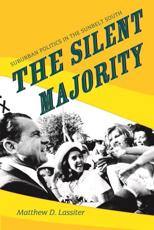 The Silent Majority - Matthew D. Lassiter