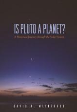 Is Pluto a Planet? - David A. Weintraub