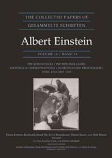 The Collected Papers of Albert Einstein. Volume 14 The Berlin Years - Albert Einstein (author), Diana Kormos Buchwald (editor), JÃ³zsef Illy (editor), Ze'ev Rosenkranz (editor), Tilman Sauer (editor), Osik Moses (editor)