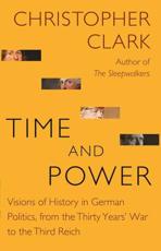 Time and Power - Christopher M. Clark