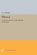 Mecca - Francis Edward Peters