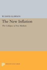 The New Inflation - W. David Slawson