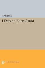 Libro De Buen Amor - Juan Ruiz (author), Raymond S. Willis (editor)