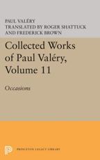 Collected Works of Paul ValÃ©ry. Volume 11 Occasions - Paul ValÃ©ry (author), Jackson Mathews (translator)