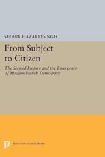From Subject to Citizen - Sudhir Hazareesingh