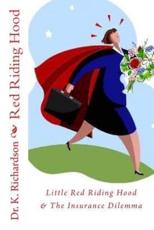 Little Red Riding Hood - Dr Karlene a Richardson (author)