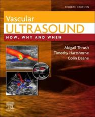 Vascular Ultrasound - Abigail Thrush (editor), Timothy Hartshorne (editor), Colin R. Deane (editor)