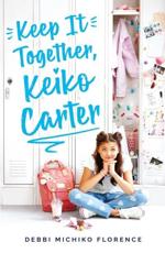 Keep It Together, Keiko Carter