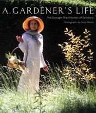 A Gardener's Life