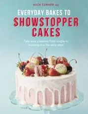 ISBN: 9780711247079 - Everyday Bakes to Showstopper Cakes