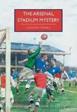 The Arsenal Stadium Mystery