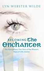 Becoming the Enchanter