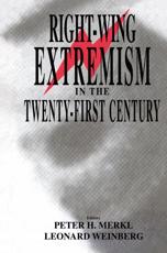 Right-wing Extremism in the Twenty-first Century - Merkl, Peter