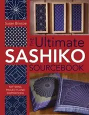 The Ultimate Sashiko Sourcebook