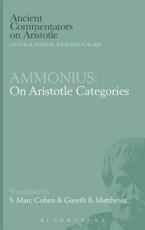 Ammonius: On Aristotle Categories - Cohen, S.Marc