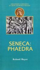 Seneca: Phaedra - Mayer, Roland