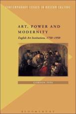 Art, Power and Modernity - Fyfe, Gordon